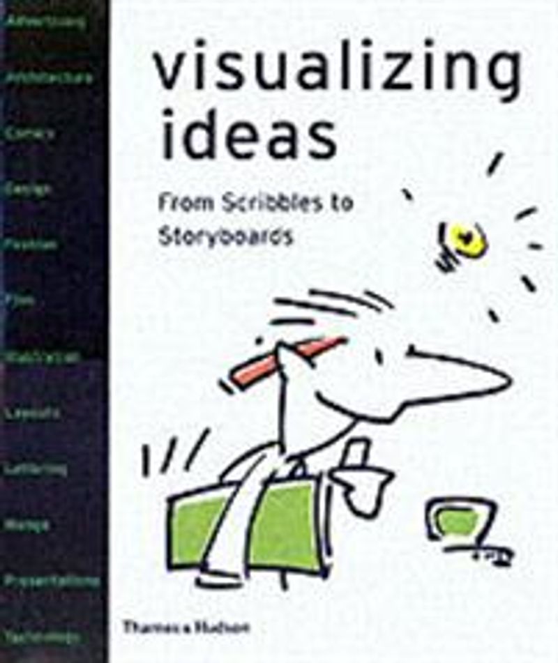 Visualizing ideas - from scribbles to storyboards