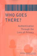 Who Goes There? Authentication Through the Lens of Privacy