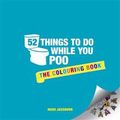 52 Things to Do While You Poo