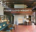 Frank Lloyd Wright's Bachman-Wilson House-Crystal Bridges Museum of American Art