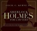 Sherlock Holmes for Lawyers