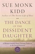 The Dance Of The Dissident Daughter