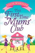 The First Time Mums' Club