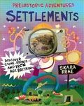 Prehistoric Adventures: Settlements