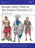 Roman Army Units in the Eastern Provinces 1