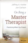 On Being a Master Therapist