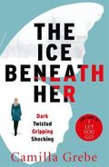 The ice beneath her