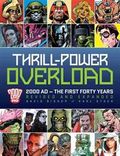 Thrill-Power Overload: Forty Years of 2000 AD