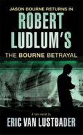 Robert Ludlum's The Bourne betrayal