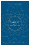 Healing Power of Life Alignment