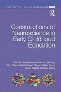 Constructions of Neuroscience in Early Childhood Education