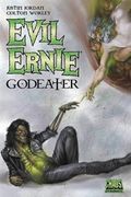 Evil Ernie: Godeater