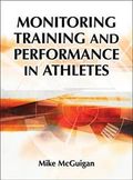 Monitoring Training and Performance in Athletes