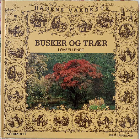 Hagens vakreste busker og trær