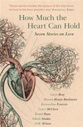 How Much the Heart Can Hold: the perfect alternative Valentine's gift