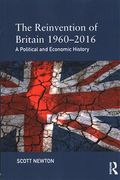 The Reinvention of Britain 1960-2016