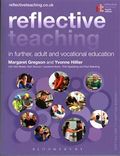 Reflective Teaching in Further, Adult and Vocational Education