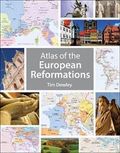 Atlas of the European Reformations