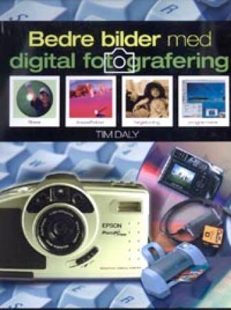 Bedre bilder med digital fotografering