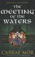 The meeting of the waters