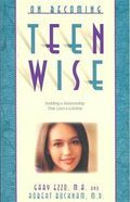 On Becoming Teen Wise