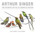 Arthur Singer, The Wildlife Art of an American Master