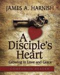 A Disciple's Heart Companion Reader