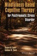 Mindfulness-Based Cognitive Therapy for Posttraumatic Stress Disorder