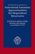 Functional Gaussian Approximation for Dependent Structures