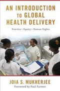 An Introduction to Global Health Delivery