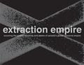 Extraction Empire