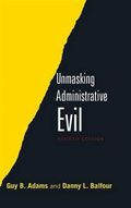 Unmasking Administrative Evil