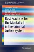 Best Practices for the Mentally Ill in the Criminal Justice System