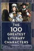 The 100 Greatest Literary Characters