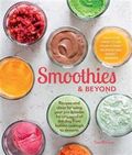 Smoothies and Beyond