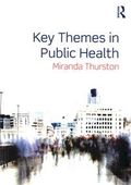 Key Themes in Public Health