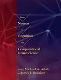 From Neuron to Cognition via Computational Neuroscience