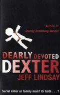 Dearly devoted Dexter