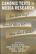 Canonic Texts in Media Research