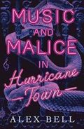 Music and Malice in Hurricane Town