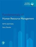 Fundamentals of Human Resource Management, Global Edition