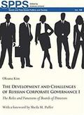 The Development and Challenges of Russian Corporate Governance I