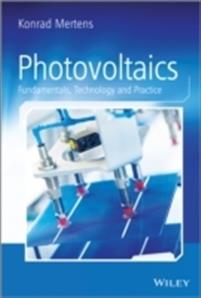 Photovoltaics : Fundamentals, Technology and Practice