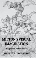 Milton's Visual Imagination