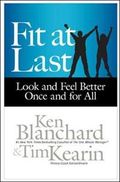 Fit at Last: Look and Feel Better Once and for All