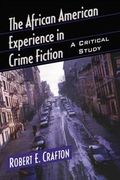 The African American Experience in Crime Fiction