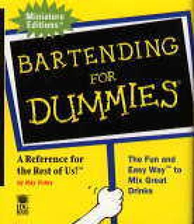 Bartending for dummies