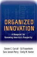 Organized Innovation