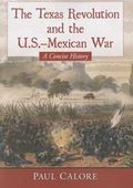 The Texas Revolution and the U.S.-Mexican War