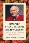 Howard Frank Mosher and the Classics